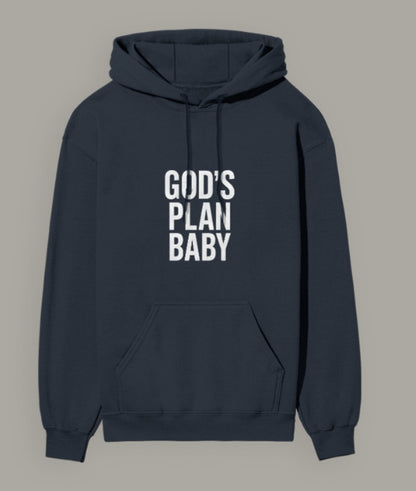 The 'GOD'S PLAN BABY' Unisex Hoodie